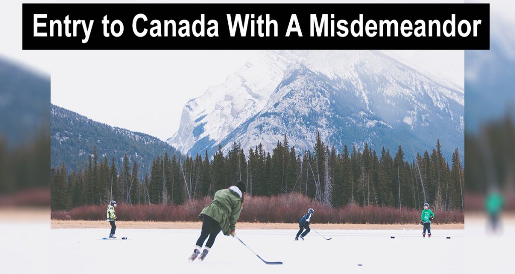 Entry-to-Canada-With-A-Misdemeanor